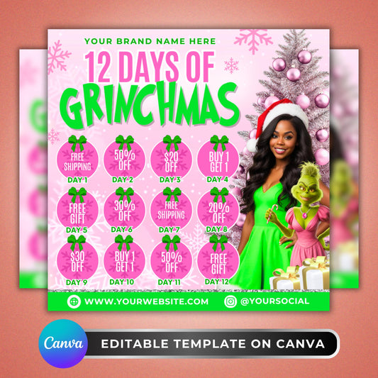 Editable 12 Days of Grinchmas flyer template in Canva, pink and green holiday promo design for boutiques and beauty businesses.
Christmas marketing flyer with 12 days of deals, festive pink and green Canva template for salons and small businesses.
Holiday promo flyer template featuring 12 days of Grinchmas specials, editable Canva design for boutiques and beauty brands.
Pink and green Grinch-inspired flyer template, editable Canva holiday marketing design for Christmas sales and giveaways.