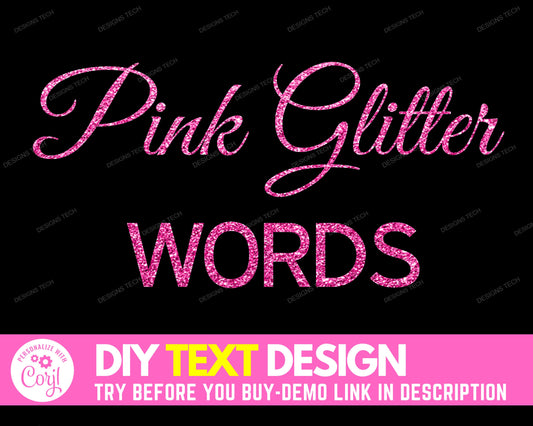 DIY Pink Glitter Words Design, Edit Yourself Glam Glitter Letters, Pink Glitter Text, Sparkling Pink Glitter Lettering, Sparkle Words