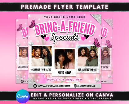 Bring a Friend Invite a Friend Referral Program Refer a Friend Get a Friend Bonus Friend Discount Freebie for Friends Friend Perks Friends and Family Double the Fun Twice the Value Booking Flyer Salon flyer Limited Time