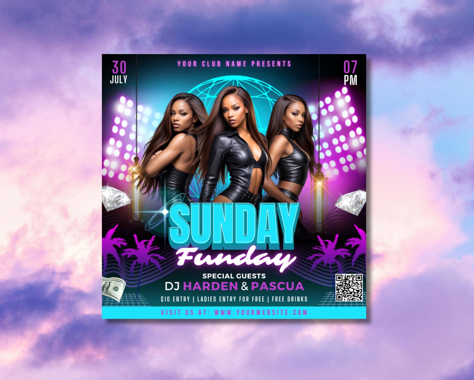 Party
Club
Nightclub
Sunday
Funday
DJ
Music
Dance
Ladies Night
Drinks
Entertainment
July
Flyer
Template
Event
Modern
Neon
Tropical
Diamonds
Palm Trees
QR Code
Nightlife
Special Guests
Promotion
Advertisement
Weekend
Get Together
Celebration
Invitation
Discount
Free Entry (for ladies)
Drink Specials
Website
Social Media
Urban
Entertainment Night
Music Event
Dance Party
Sunday Night
Summer Vibes
Tropical Night
Event Poster
Party Invitation
Club Promo
Music Flyer
Dance Music