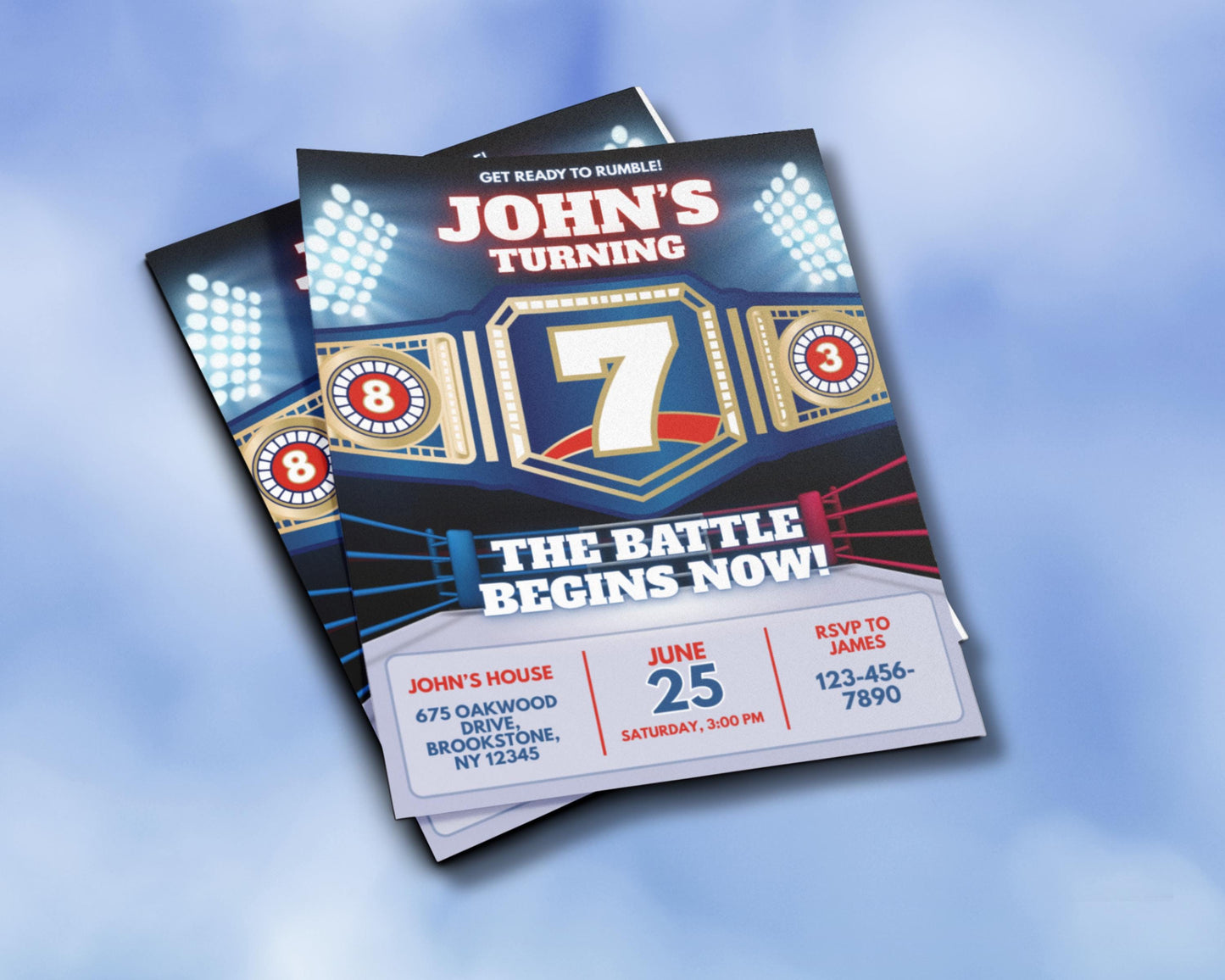 birthday
party
invitation
celebration
event
kids party
themed party
wrestling theme
sports theme
boxing
fight
battle
rumble
ring
championship belt
sports
action
competition
graphic invitation
bold design
blue and gold
stadium lights
large text
number seven
get ready to rumble!
the battle begins now!