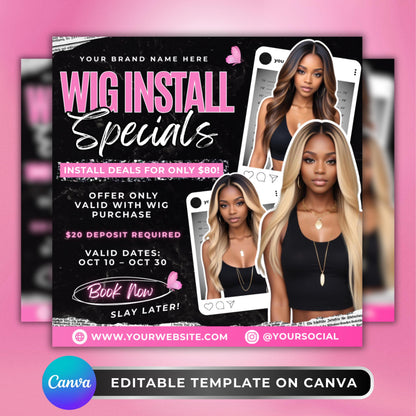 Editable Canva wig install flyer template with bold pink and white text on a black background, featuring wig models, booking promotion details, and customizable branding for hairstylists and wig businesses.
