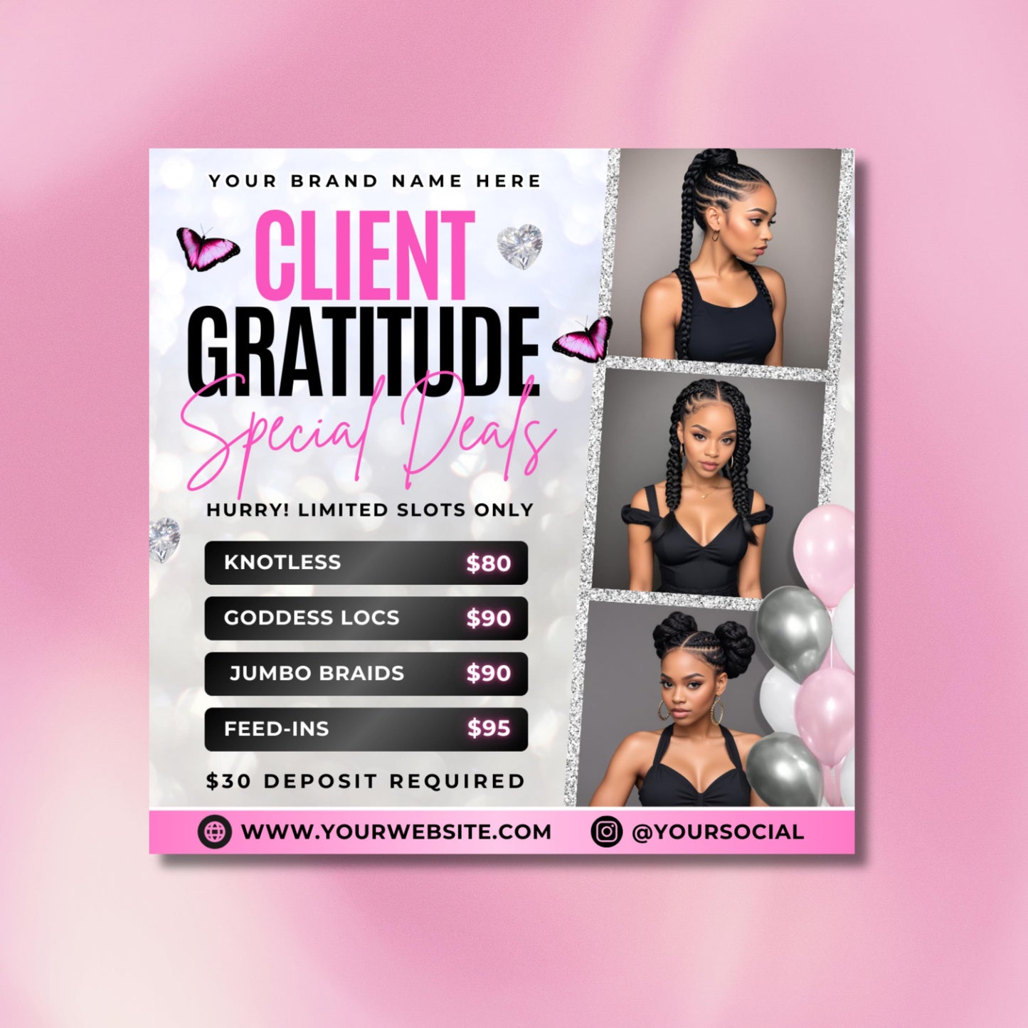 editable client appreciation flyer template in canva for braiders and hairstylists, featuring braid specials and price list design.
pink and black braid promo flyer showcasing knotless braids, goddess locs, jumbo braids, and feed-in styles, canva template.
customizable braid flyer for beauty professionals, canva design with modern client gratitude deals and price list layout.
hair braiding promo flyer template in canva, perfect for salons offering client specials and limited-time braid deals.
