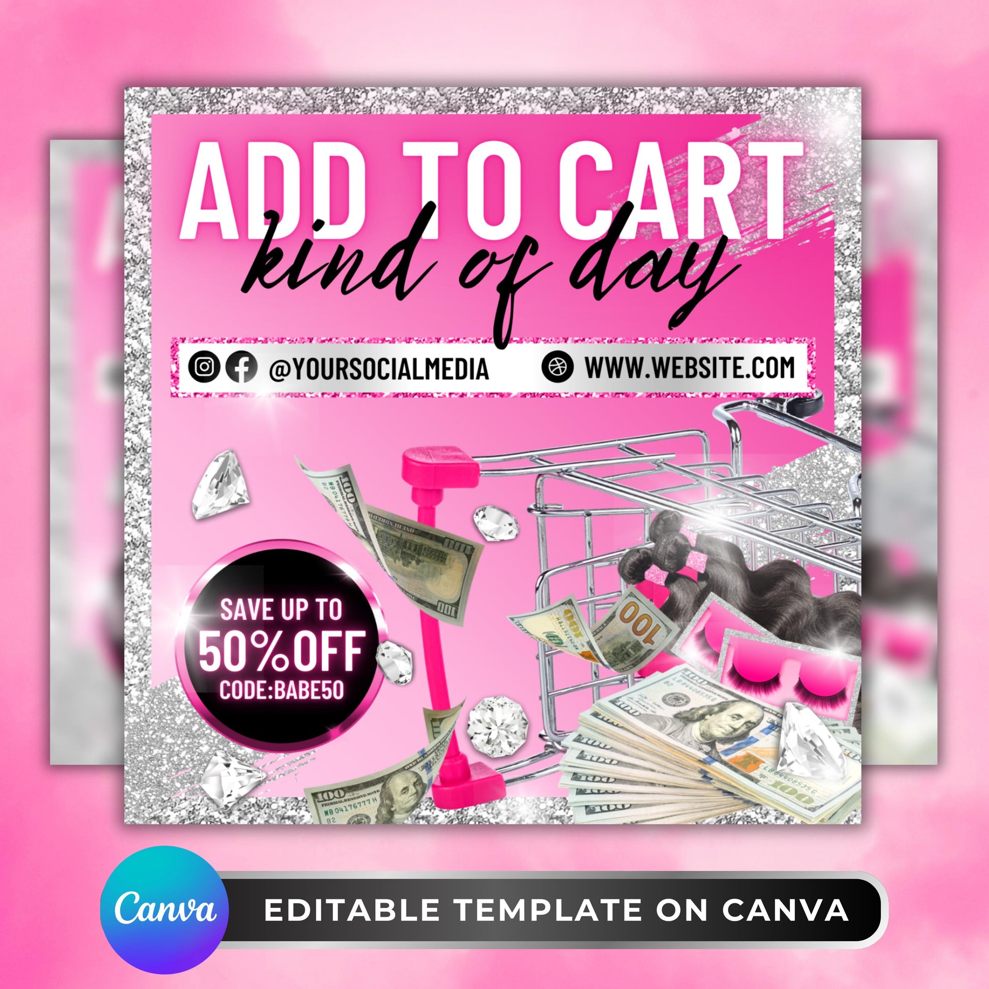 Editable pink glitter sale flyer template with shopping cart, money graphics, diamonds, and bold text “Add to Cart Kind of Day” featuring discount offer and customizable social media links.