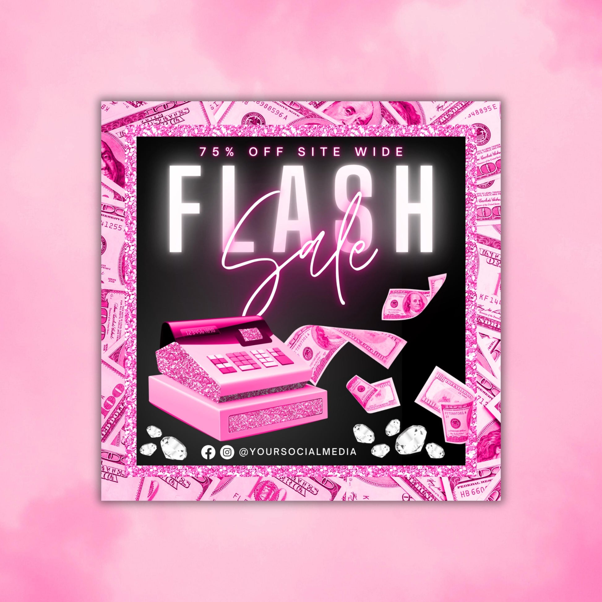 Editable Flash Sale Social Media Template with pink glitter cash register, flying dollar bills, diamonds, and bold neon text reading ‘Flash Sale – 75% Off Sitewide,’ perfect for online boutiques, fashion shops, and beauty brands promoting sales.