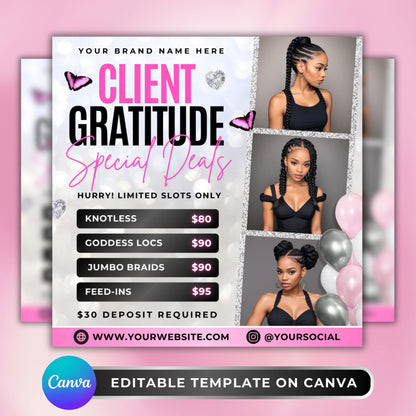 Editable client appreciation flyer template in Canva for braiders and hairstylists, featuring braid specials and price list design.
Pink and black braid promo flyer showcasing knotless braids, goddess locs, jumbo braids, and feed-in styles, Canva template.
Customizable braid flyer for beauty professionals, Canva design with modern client gratitude deals and price list layout.
Hair braiding promo flyer template in Canva, perfect for salons offering client specials and limited-time braid deals.